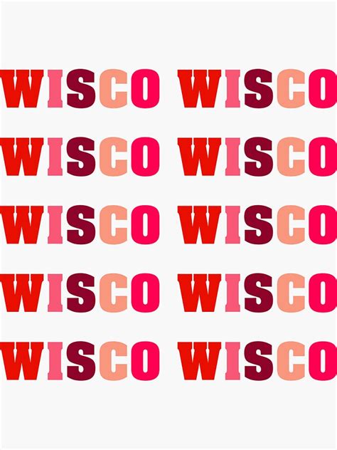 Wisco Wisco Wisco Sticker For Sale By Katie15murphy Redbubble