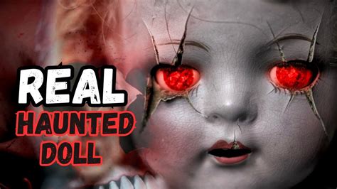 The Dark Secrets Of Haunted Dolls Youtube