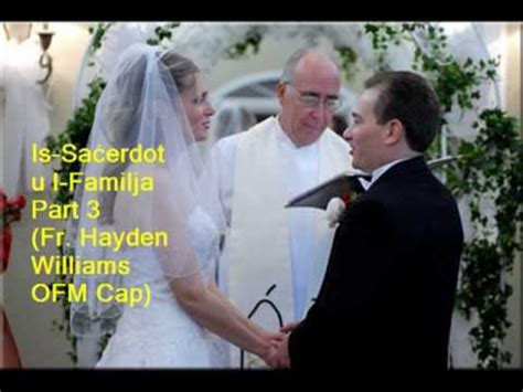 Is Saċerdot u l Familja Parti 3 Fr Hayden Williams OFM Cap YouTube