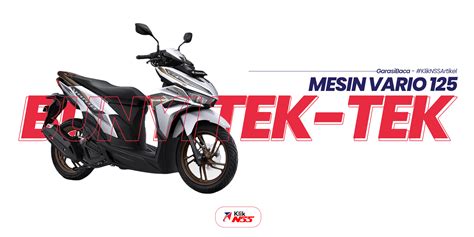 Mesin Vario Bunyi Tek Tek Kasar Saat Posisi Idle