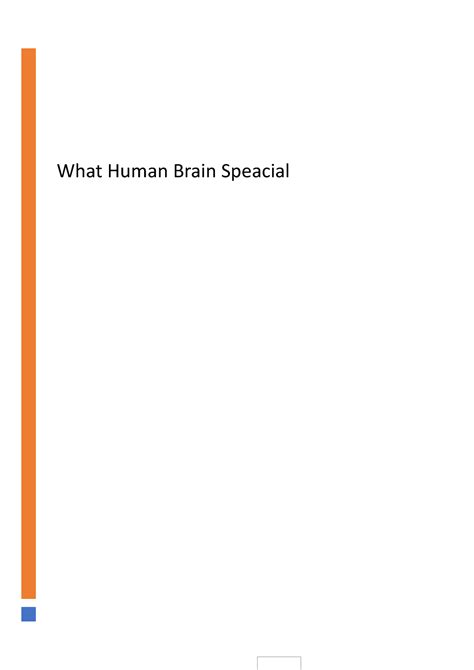 What Make Human Brain Speacial What Human Brain Speacial What Makes