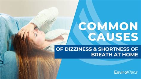 What Can Cause Shortness Of Breath And Dizziness At Home Youtube