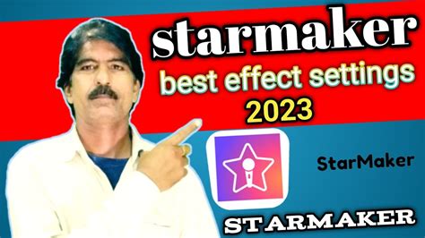 Starmaker Best Effect Settings In Hindi Ll Starmaker Youtube