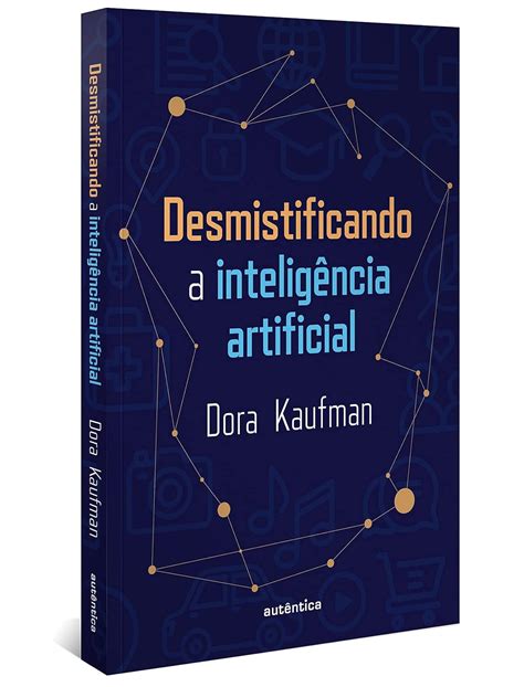 Amazon Desmistificando A Inteligencia Artificial Em Portugues Do