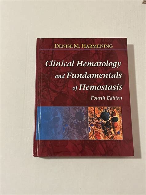 Clinical Hematology And Fundamentals Of Hemostasis Fourth Edition Pre