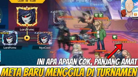 Show Off Meta Baru Turnamen Tebel Banget Darah Apaan Ini One Punch