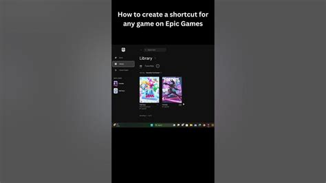 How To Create A Shortcut For Any Game On Epic Games Shorts Youtube