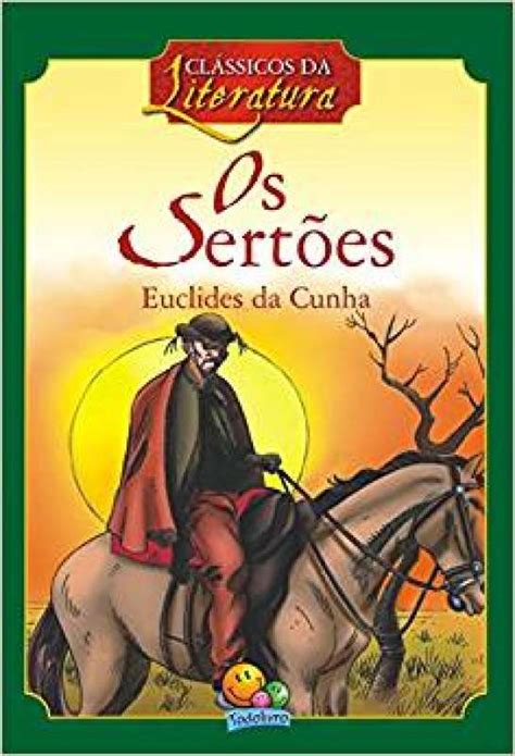 Livro Os Sertões Coleção Clássicos Da Literatura Euclides Da Cunha