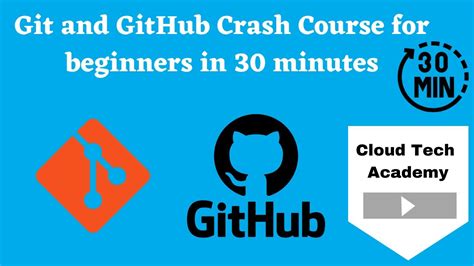 Git And Github Crash Course For Beginners In 30 Minutes Git Basics