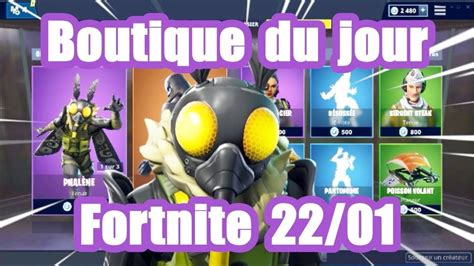 Fortnite La Boutique Du Jour Du 22 Janvier 2019 Youtube