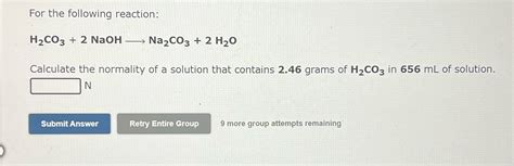 [Solved] For the following reaction: H2CO3 + 2 NaOH -> NazCO3 + 2 H20... | Course Hero