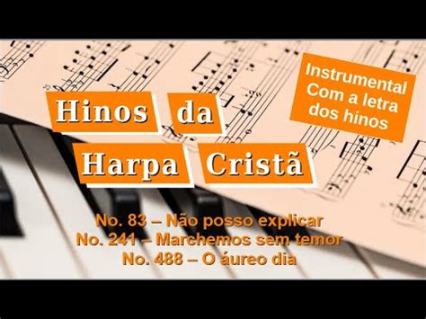 Hinos Da Harpa Crist Hc E Igb Igreja Base Youtube