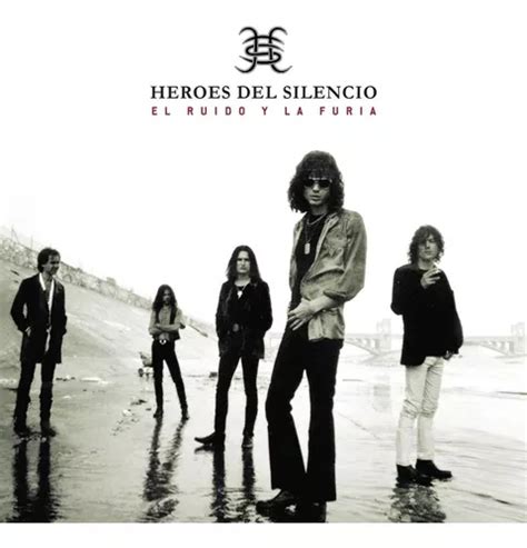 Heroes Del Silencio El Ruido Y La Furia Cd Importado Envío gratis