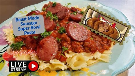 Beast Mode Sausage Super Bowl Pasta Youtube