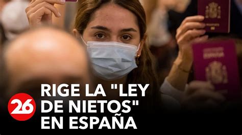 Rige la Ley de Nietos en España beneficia a 250 mil descendientes