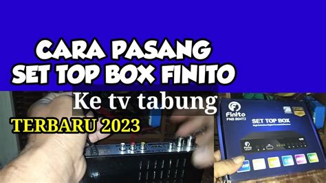 Cara Setting Stb Finito Terbaru 2023 YouTube