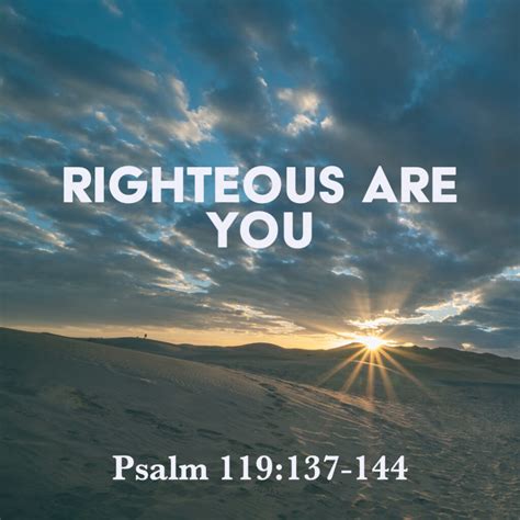 Psalm Righteous Are You God Centered Life