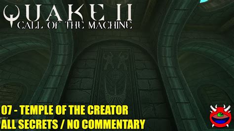 Quake 2 Remastered Call Of The Machine 07 Temple Of The Creator