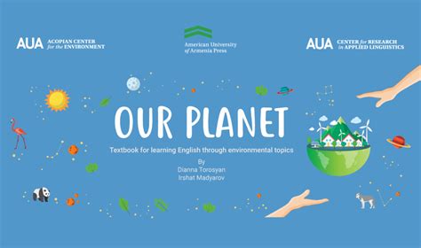 Launching ‘Our Planet’ Textbook for Learners of English - AUA Newsroom