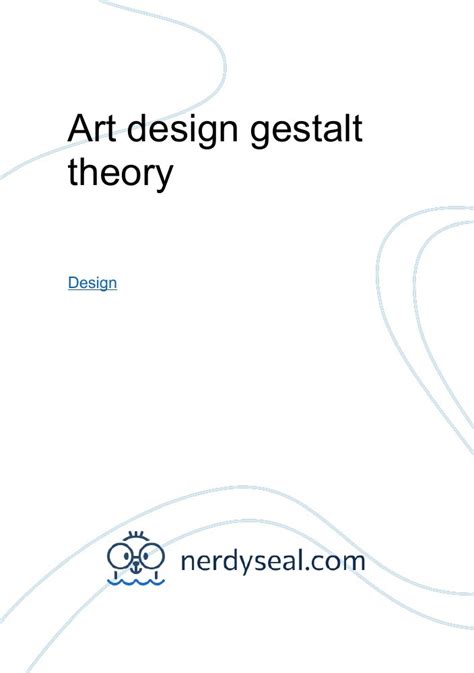 Art design gestalt theory - 1294 Words - NerdySeal