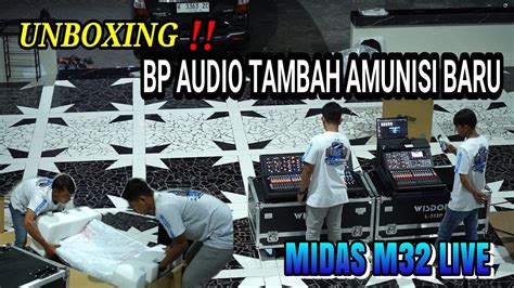 Bp Audio Unboxing Lagi Amunisi Baru Mixer Midas M Live Youtube