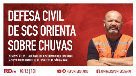 Defesa Civil Orienta Sobre Chuvas Youtube