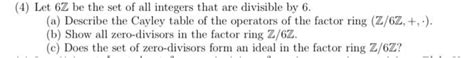 Solved Let Z Be The Set Of All Integers That Are Chegg