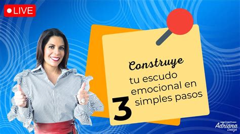 Construye Tu Escudo Emocional En Simples Pasos Youtube