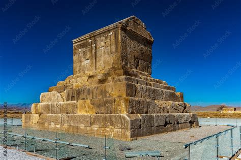 It S Tomb Of Cyrus The Great The Burial Place Of Cyrus The Great Of