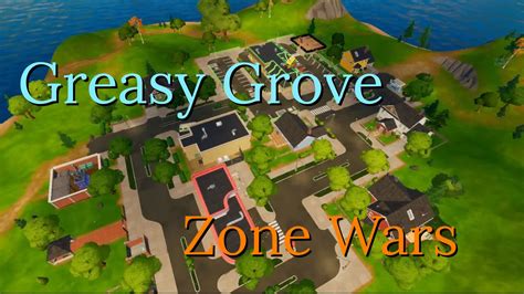 Greasy Grove Zone Wars 5382 1423 2148 By Penguingamer2k Fortnite