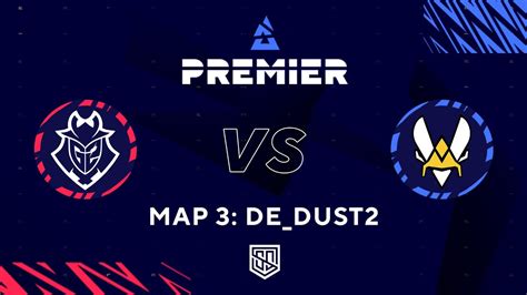 FULLMATCH DE DUST2 G2 ESPORTS VS VITALITY KNOCKOUT STAGE BLAST