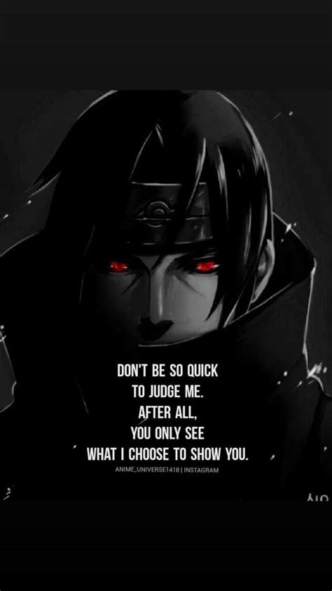 Itachi Quotes are 💯 | Itachi quotes, Warrior quotes, Anime quotes ...