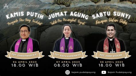 Harapan Dalam Duka Ibadah Sabtu Sunyi 8 April 2023 Youtube