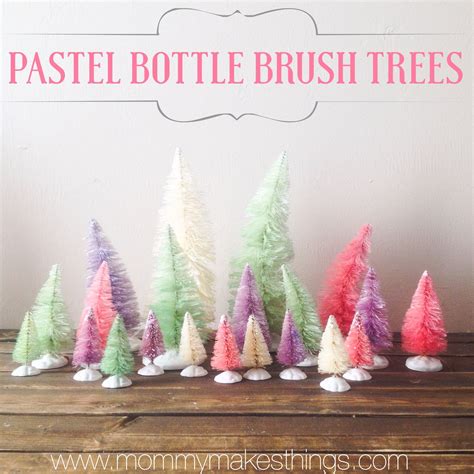 Diy Dyed Bottle Brush Trees Bottle Brush Christmas Trees Bottle