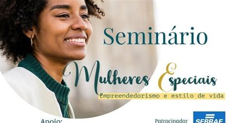 Seminário gratuito para mulheres sobre empreendedorismo e estilo de