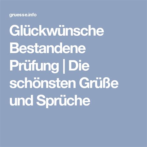 Glückwünsche Bestandene Prüfung schönsten Grüße und Sprüche