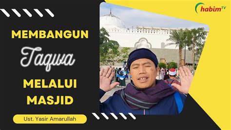 Membangun Ketaqwaan Melalui Masjid Isi Bulan Rajab Untuk Menyambut