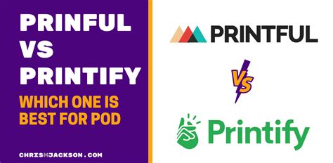 Printful Vs Printify Which One Is Best For Pod In