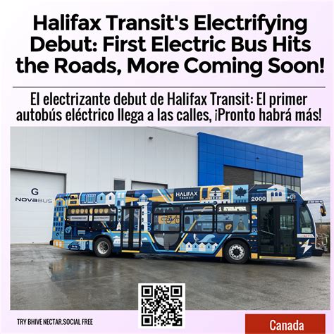 Halifax Transits Electrifying Debut First Electric Bus Hits The Road