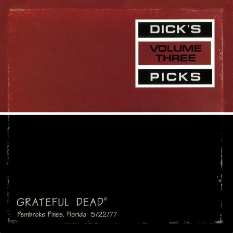 Grateful Dead Dicks Picks Vol 3 Pembroke Pines Florida 5 22 77