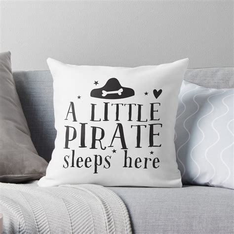 A Little Pirate Sleeps Here Throw Pillow By Jazzydevil Throw Pillows