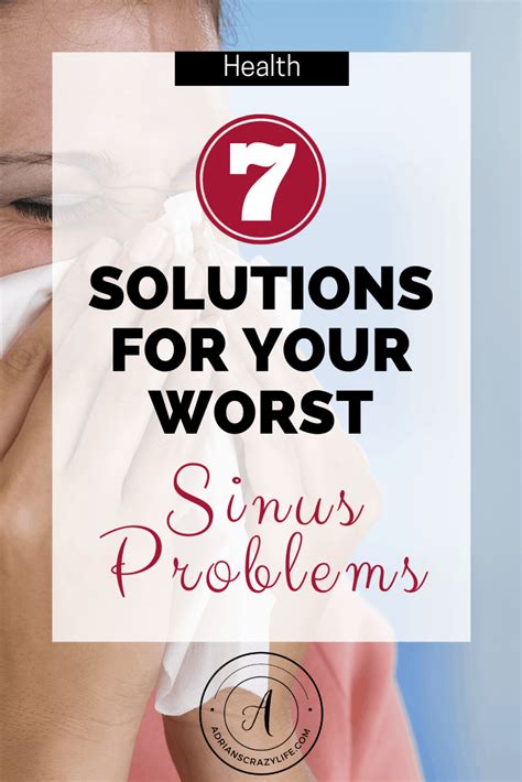 Awesome Solutions For Your Sinus Problems In 2020 Sinus Problems