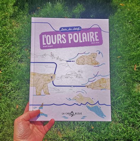 L ours polaire Série Suis du doigt Le ptit fil à plumes