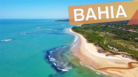 Bahia Brasil Conhecendo Porto Seguro Arraial D Ajuda E Trancoso