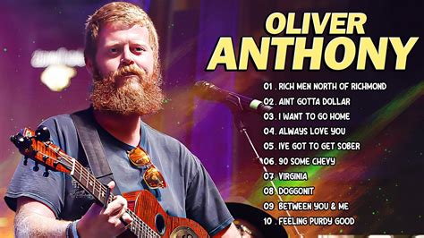 Oliver Anthony Songs Playlist Oliver Anthony Full Album Greatest