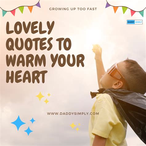 165 Top Quotes About Kids Growing Up Too Fast - Daddy Simply