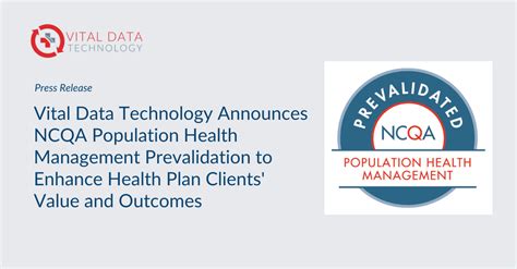 Vital Data Technology is Proud to Announce NCQA Population Health ...