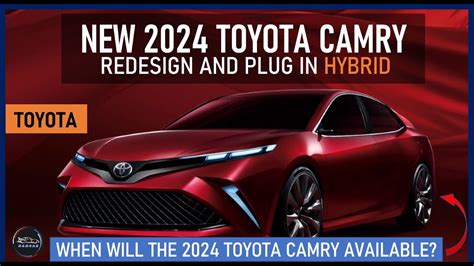 Toyota Camry Redesign Plug In Hybrid Youtube