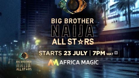 Bbnaija All Stars How To Watch On Dstv And Showmax Dignited