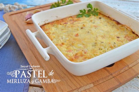 PASTEL DE MERLUZA Y GAMBAS